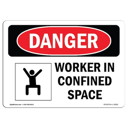 OSHA Danger Sign, Worker In Confined Space, 24in X 18in Decal